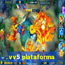 vv5 plataforma